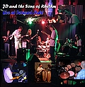 J.D. and the Sons of Rhythm: Live at Forward Hall