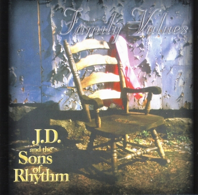 family values from J.D. and the Sons of Rhythm